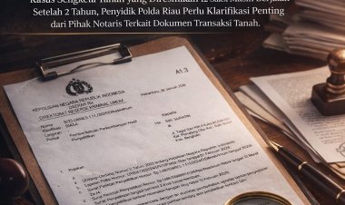 Perkara Tanah di Duri-Bengkalis Dilaporkan Sejak 2024, Penyidik Polda Riau Tunggu Keterangan Notaris