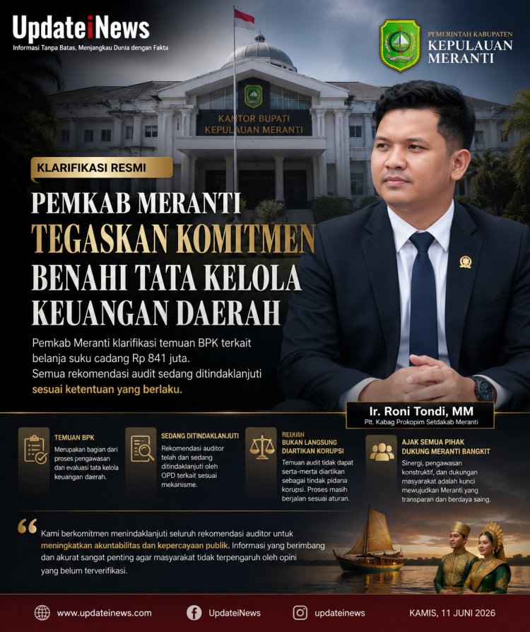 Pemkab Meranti Tegaskan Komitmen Benahi Tata Kelola Keuangan, Klarifikasi Temuan BPK dan Ajak Semua Pihak Dukung Kebangkitan Daerah
